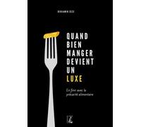 Quand Bien Manger Devient Un Luxe - En Finir Avec La Précarité Alimentaire