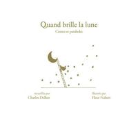 Quand brille la lune - Charles Delhez - Fidelite Eds - broché - Essai