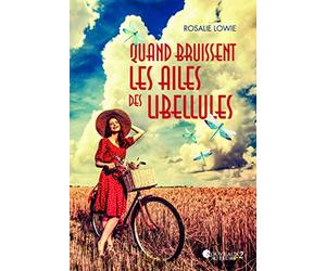 Quand Bruissent Les Ailes des Libellules