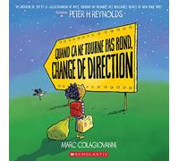 Quand Ça Ne Tourne Pas Rond, Change de Direction