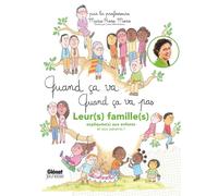 Quand ça va quand ça va pas - leurs familles