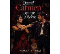 Quand Carmen quitte la Scène