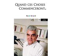 Quand ces choses commenceront