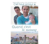 Quand c'est le moment