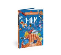 Quand, comment, pourquoi - La mer - Sarah Guilmault - Sassi - cartonné - Document jeunesse