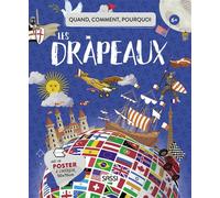Quand, comment, pourquoi. Les drapeaux - N.E. 2023 - Valentina Bonaguro - Sassi - cartonné - Document jeunesse
