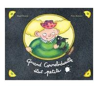 Quand Cornebidouille était petite Magali Bonniol (Illustration), Pierre Bertrand (Auteur)