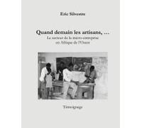 Quand Demain Les Artisans ....