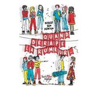 Quand dérape la rumeur Hubert Ben Kemoun (Auteur)