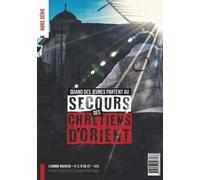 Quand Des Jeunes Partent Au Secours Des Chrétiens D'orient