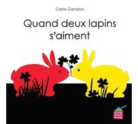 Quand deux lapins s'aiment