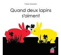 Quand deux lapins s'aiment