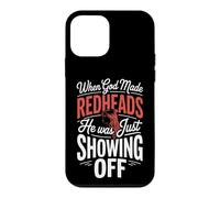 Quand Dieu a créé Les rousses, il ne faisait Que se Vanter Coque pour iPhone 12 Mini