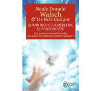 Quand Dieu Et La Médecine Se Rencontrent