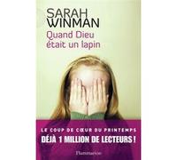 Quand Dieu était un lapin Sarah Winman (Auteur), Mathilde Tamae-Bouhon (Auteur)