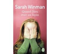 Quand Dieu était un lapin Sarah Winman (Auteur), Mathilde Tamae-Bouhon (Traduction)