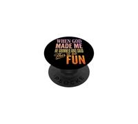 Quand Dieu m'a créé, il a souri et a Dit Que ce Serait Amusant PopSockets PopGrip Adhésif
