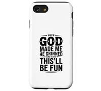 Quand Dieu m'a créé, il a souri et a Dit Que ce Serait Coque pour iPhone SE (2020) / 7/8