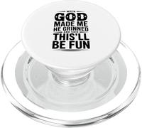 Quand Dieu m'a créé, il a souri et a Dit Que ce Serait PopSockets PopGrip pour MagSafe