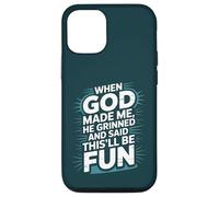 Quand Dieu m'a créé, il a souri et a Dit Que ce Serait Une Bible Amusante Coque pour iPhone 12/12 Pro