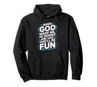 Quand Dieu m'a créé, il a souri et a Dit Que ce Serait Une Bible Amusante Sweat à Capuche