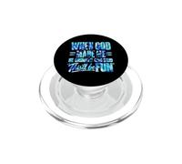 Quand Dieu m'a créée, il a souri et m'a Dit Que ce Serait Amusant PopSockets PopGrip pour MagSafe