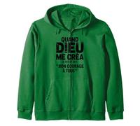 Quand Dieu Me Créa Il Dit Bon Courage Humour Phrase Drôle Sweat à Capuche