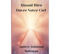 Quand Dieu Ouvre Votre Ciel