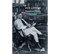 Jack London – Quand Dieu ricane – Roman – Broché