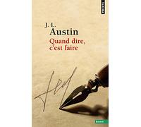 Quand dire, c'est faire