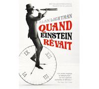 Quand Einstein rêvait - Alan Lightman - Quanto - broché - Essai