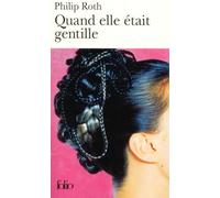 QUAND ELLE ETAIT GENTILLE