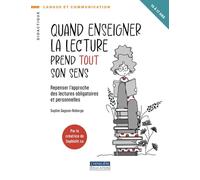Quand enseigner la lecture prend tout son sens