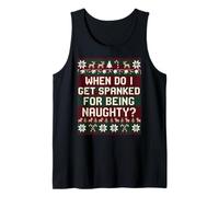 Quand est-ce Que Je reçois Une fessée pour Noël inapproprié Débardeur