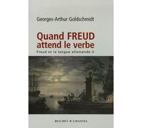 QUAND FREUD ATTEND LE VERBE FREUD ET LA LANGUE ALLEMANDE VOL 2 (0002)