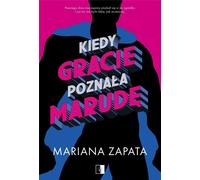 Quand Gracie rencontra Maruda - Mariana Zapata (Buch auf Polnisch)