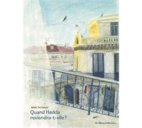 Anne Herbauts – Quand Hadda reviendra-t-elle ? – Album jeunesse cartonné – Casterman