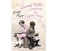 Quand Hitler s'empara du lapin rose Judith Kerr (Auteur), Boris Moissard (Traduction)