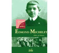 Quand il avait 12 ans Edmond Michelet