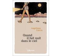 Quand Il Fait Nuit Dans Le Ciel