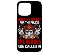 Quand il Fait trop Chaud pour la Police, Les héros sont appelés Coque pour iPhone 15 Pro Max