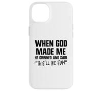 Quand il m'a Fait Sourire, Dieu a Dit Que ce Serait Amusant, Jésus Coque pour iPhone 14 Plus