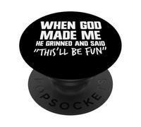 Quand il m'a Fait Sourire, Dieu a Dit Que ce Serait Amusant, Jésus PopSockets PopGrip Adhésif