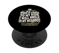 Quand il s'agit de Mes Enfants, Je sourirai sur ma Photo PopSockets PopGrip Adhésif