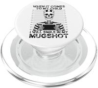 Quand il s'agit de Mon Enfant, Je sourirai sur ma Photo PopSockets PopGrip pour MagSafe