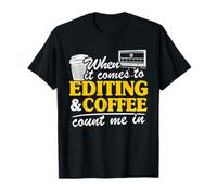 Quand il s'agit de Montage et de café, comptez sur Moi en cinéaste T-Shirt