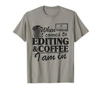 Quand il s'agit de Montage et de café, Je suis dans l'éditeur et Le cinéaste T-Shirt