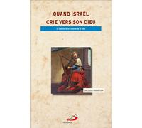 QUAND ISRAEL CRIE VERS SON DIEU