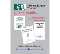 Quand Israël…: Quand Israël est roi… Quand Israël n’est plus roi… Vienne la Rouge