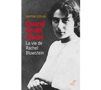 Quand israel revait Martine Gozlan (Auteur)